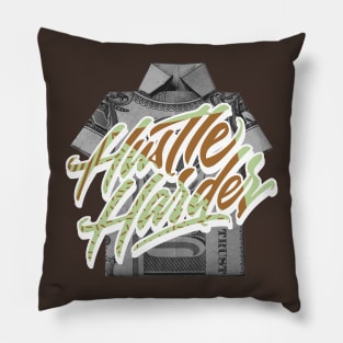 Hustle Harder Honeydew Pillow