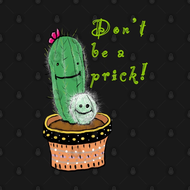 Don’t be a prick by HollandArtz