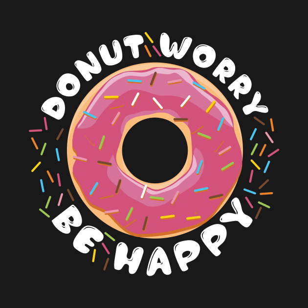 Funny Donut Shirt sweet candy glazed doughnut by biNutz