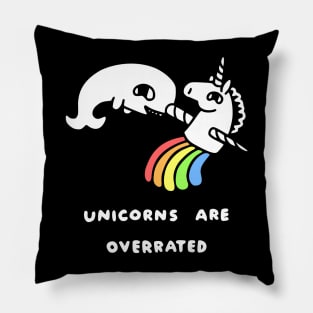 Unicorns Are Overrated Pillow