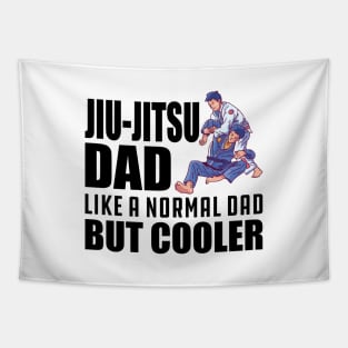 Jiu-Jitsu Dad like a normal dad but cooler Tapestry