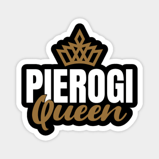 Pierogi Queen Magnet