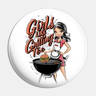 Girls Like Grilling Too Girl BBQ Woman Barbeque Cook Female Grill Cooking Pin