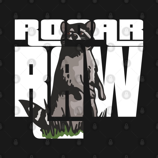 Rooar Raw Racoon Shirt T-Shirt 3 by KAOZ