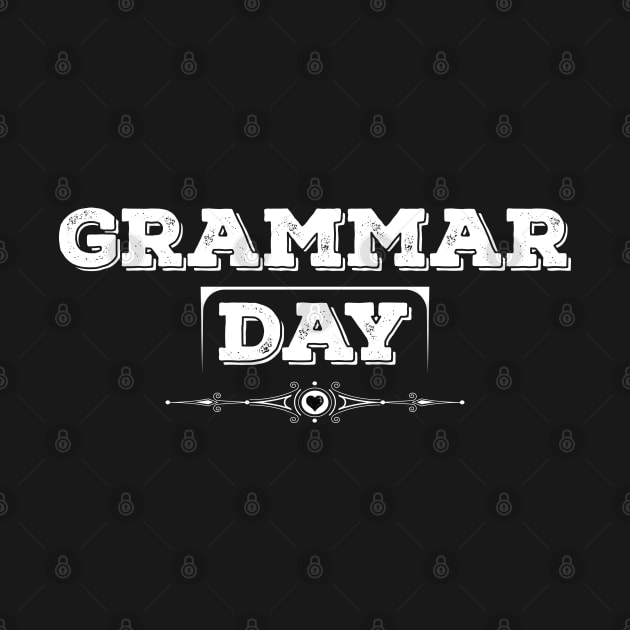 National Grammar Day White by VecTikSam