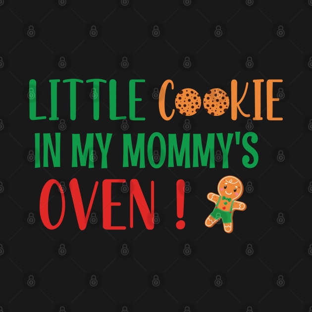 Little Cookie in My Mommys Oven - Funny Cookie Pregnancy Announcement - Cookie Big Brother Gift by WassilArt