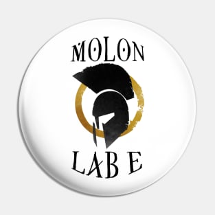 Molon Labe Pin