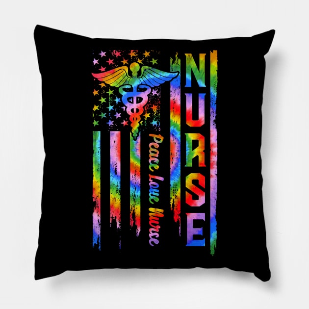 NURSE Life American Flag Nursing Peace Love Nurse Tie Dye Pillow by Salimkaxdew