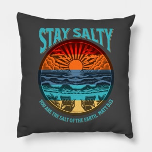 Stay Salty Matthew 5:13 Pillow