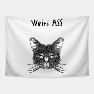 Weird ASS funny friend sayings Tapestry