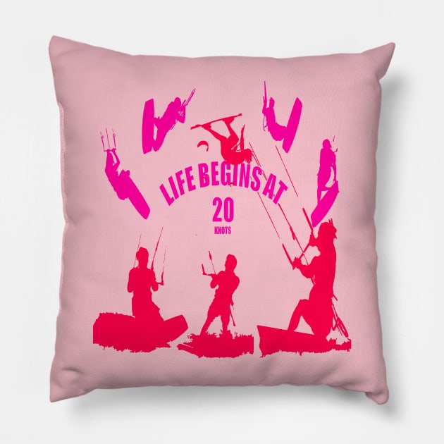 Kiting Life Begins At Twenty Knots Kitesurfer Fun Quote 3 Pillow by taiche