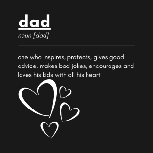 Cute dad t-shirt | Loving dad | Fatherhood | Gift for dad T-Shirt