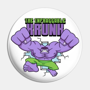 The Infraggable Krunk Pin