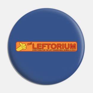 The Leftorium Pin