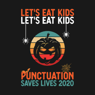 Halloween lets eat kids T-Shirt