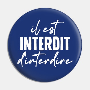 Il est interdit d'interdire! Pin