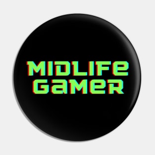 Midlife gamer Pin