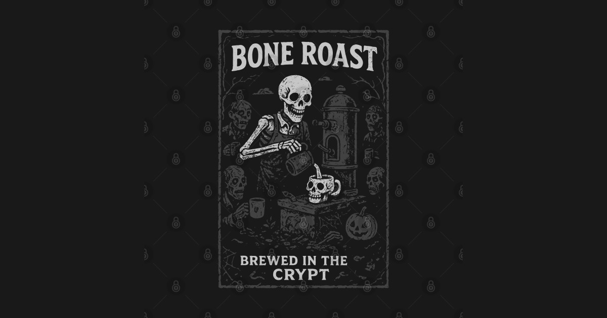 Bone Roast – Skeleton Coffee - Funny Halloween - T-Shirt | TeePublic