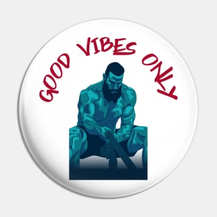 Good Vibes Only Pin