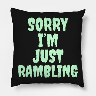 Sorry I’m just rambling Pillow