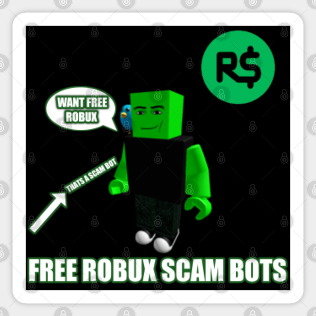 Free Robux Scam Bot Roblox Sticker Teepublic - free robux scamer