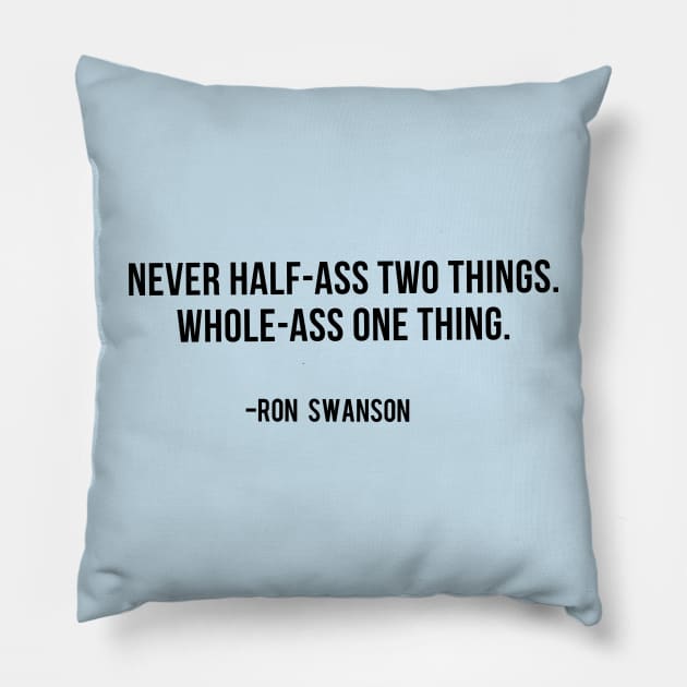 Ron Swanson Quote Pillow by marisaj4488
