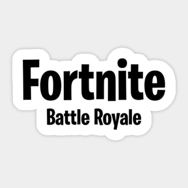 Fortnite Battle Royale Black Fortnite Sticker Teepublic - fortnite battle royale black sticker