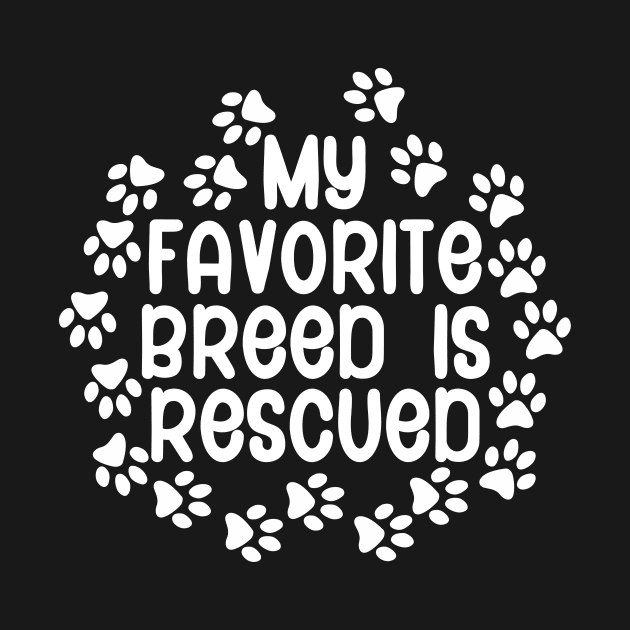 My Favorite Breed is Rescued by maxcode