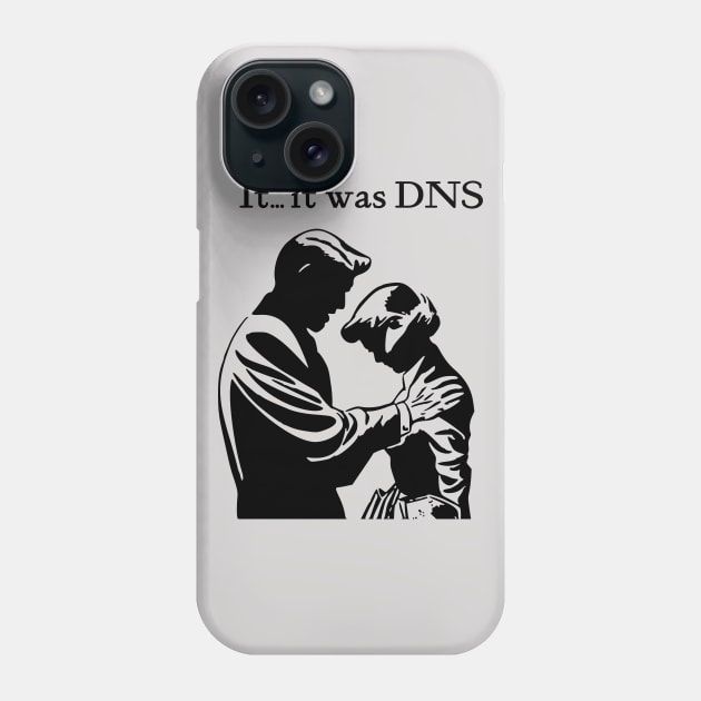 It...it was DNS (dark design) Phone Case by CHADDINGTONS