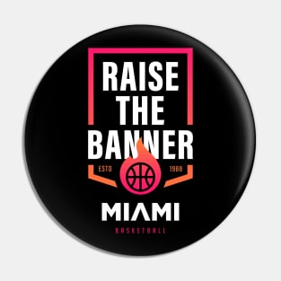 Cool Miami Bringing the Heat Championship Banner Fan Gift Pin