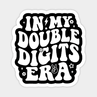 In My Double Digits Era, Birthday Girl Tshit Design, Girl Double digits, Retro Groovy 10th Birthday Magnet