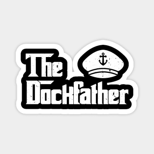 The Dockfather Funny Boating Fishing Boat Dad Captain Boater Magnet