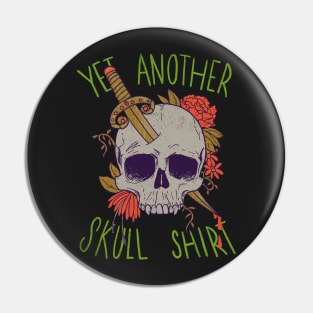 Yet Another Skull Shirt Pin