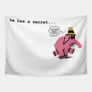 he has a secret... Tapestry