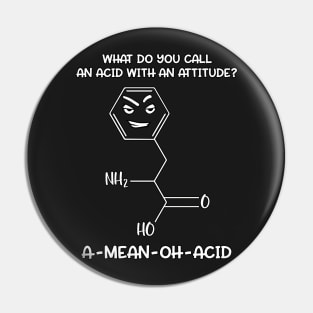 Chemistry Acid With Attitude Pin