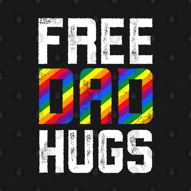 Free Dad Hugs Pride LGBTQ by Alennomacomicart