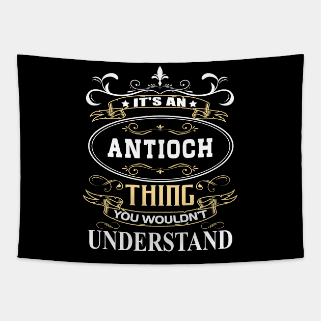 It's An Antioch Thing You Wouldn't Understand Tapestry by ThanhNga