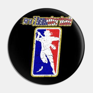 Pro Thunderball Pin