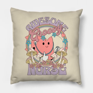 Awesome Groovy Nurse Shirt Pillow