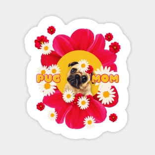 pug mom on pink flowers Magnet