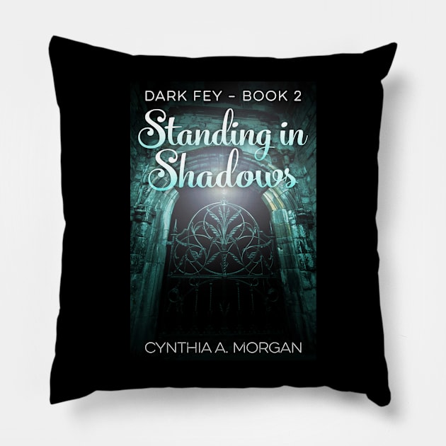 Standing In Shadows Pillow by Visually Lyrical