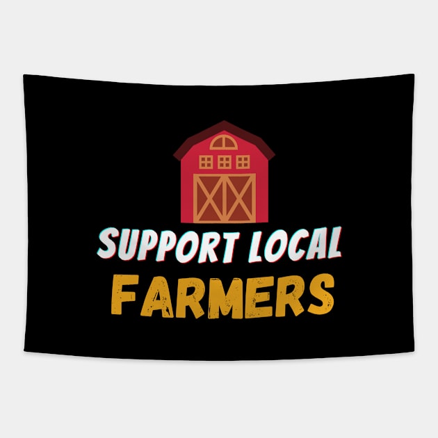 SUPPORT LOCAL FARMERS, GIFTS FOR FARMER Tapestry by Success shopping