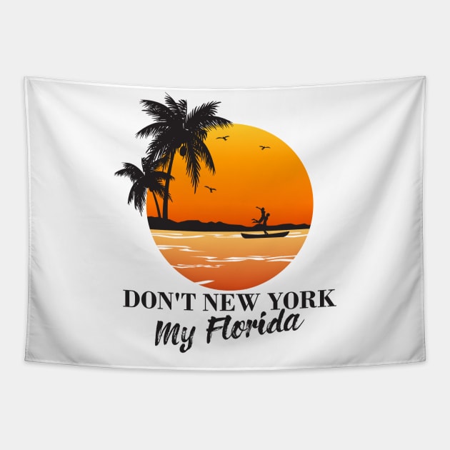 Don´t New York my Florida Design for a Florida Citizen Tapestry by Mago89