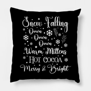 Snow is Falling in Light Font Pillow