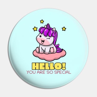 Hello you are so special Pin
