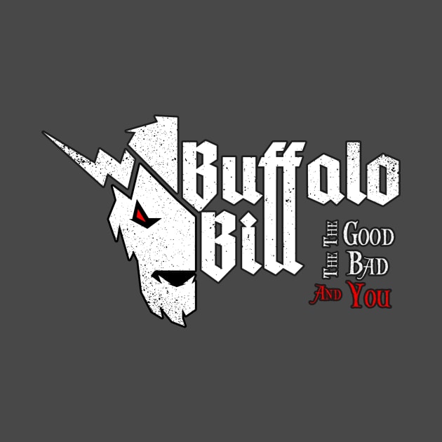 The Good, The Bad and You by BuffaloBillBand