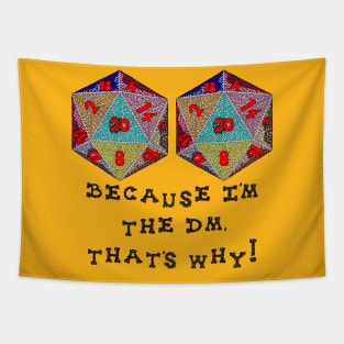 Because I'm The DM, That's Why! Tapestry