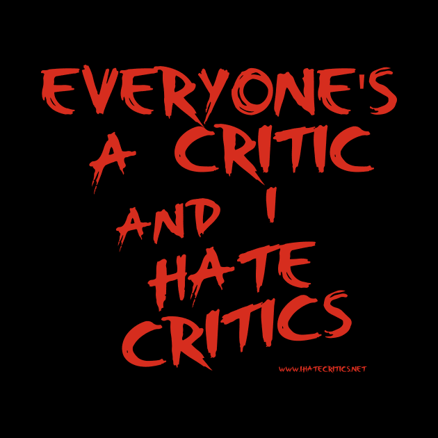 I Hate Critics by CriticsPod