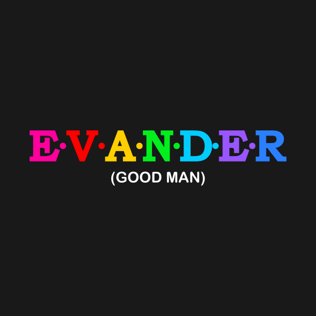 Evander  - Good Man. by Koolstudio