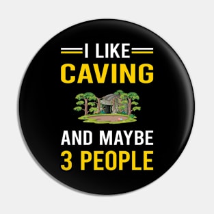 3 People Caving Caver Spelunking Spelunker Speleology Pin